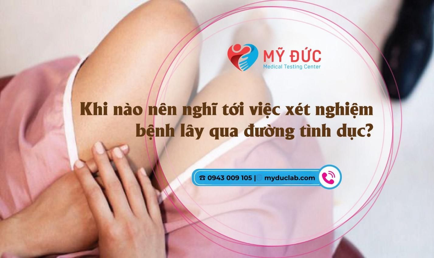 Xét nghiệm phát hiện 12 tác nhân lây bệnh qua đường tình dục